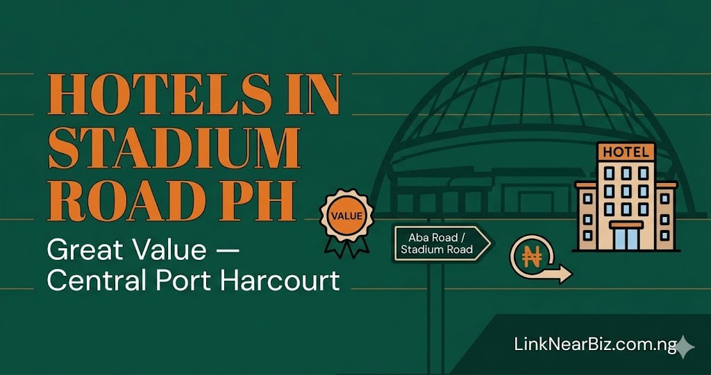 Hotels in Stadium Road Port Harcourt — mid-range options in central PH Lekki, Surulere & Ikeja