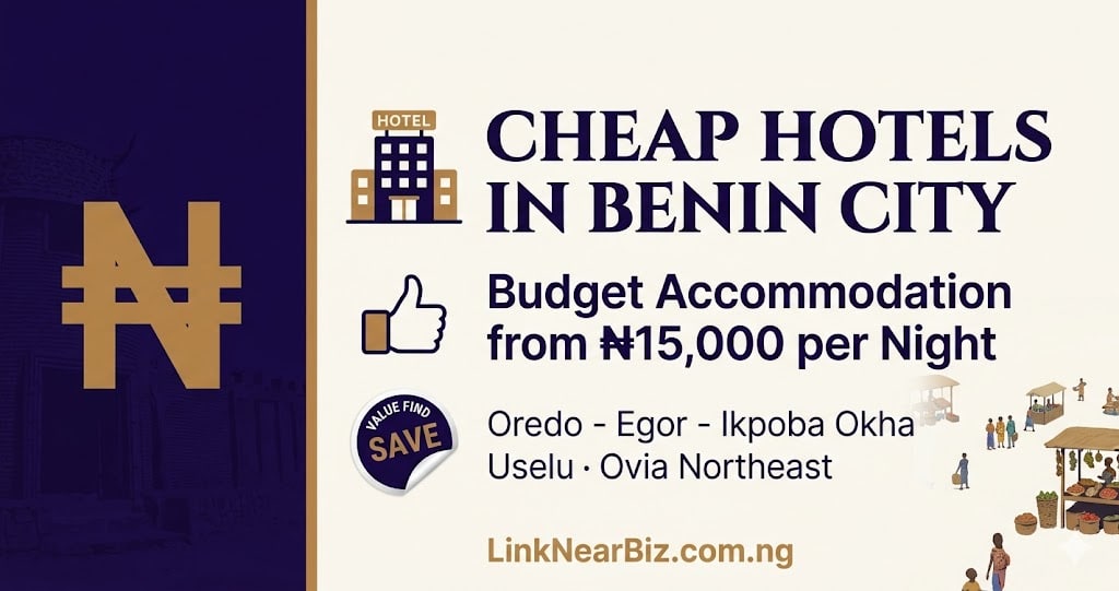 Cheap hotels in Benin City — budget accommodation from ₦15,000 per night